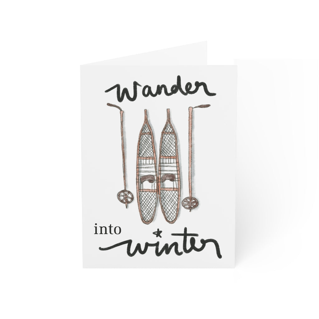 "Wander Into Winter" Greeting Card (1, 10, 30, or 50 pack)