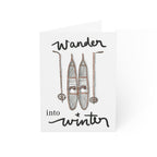 "Wander Into Winter" Greeting Card (1, 10, 30, or 50 pack)