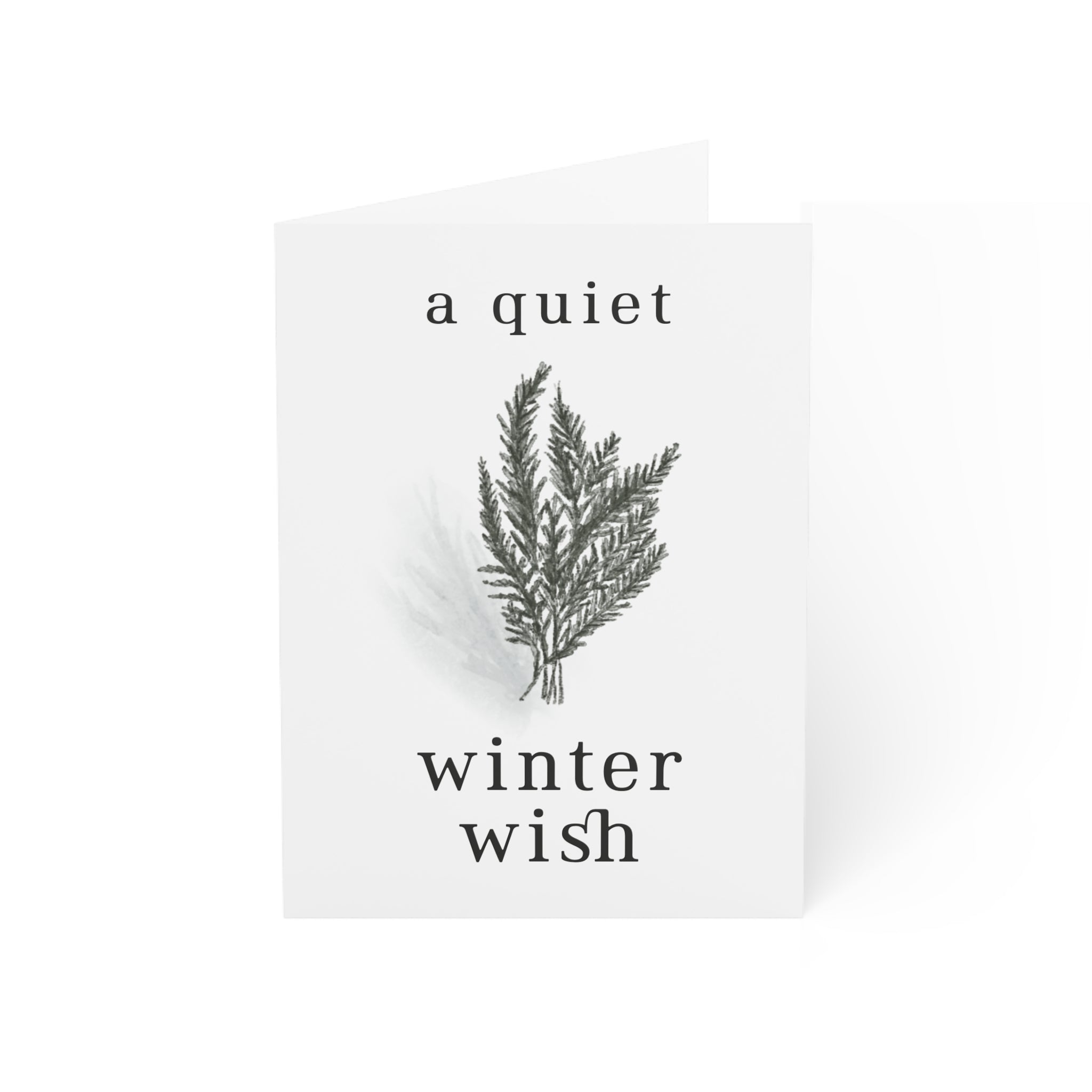 "A Quiet Winter Wish" Greeting Card (1, 10, 30, or 50 pack)