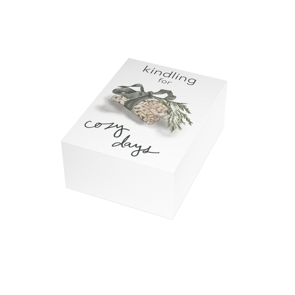 "Kindling For Cozy Days" Greeting Card (1, 10, 30, or 50 pack)