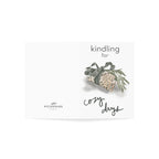 "Kindling For Cozy Days" Greeting Card (1, 10, 30, or 50 pack)
