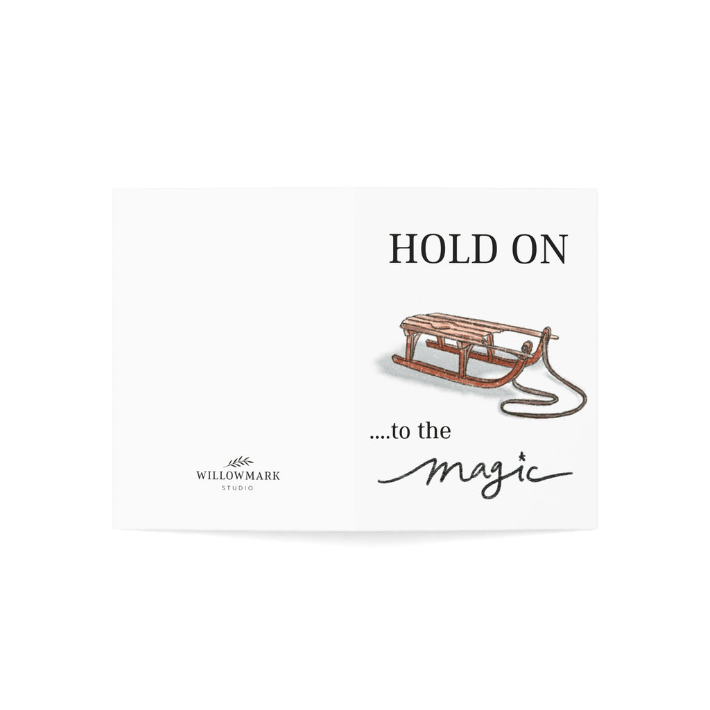 "Hold On To The Magic" Greeting Card (1, 10, 30, or 50 pack)